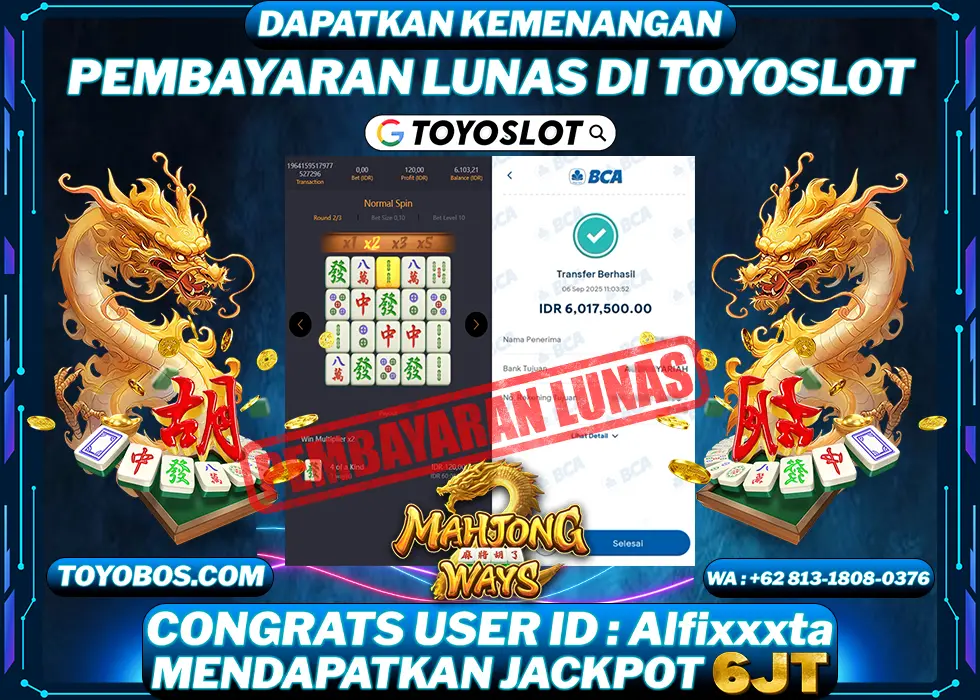 TOYOSLOT - BUKTI KEMENANGAN Mahjong Ways Rp6,000,000,- LUNAS
